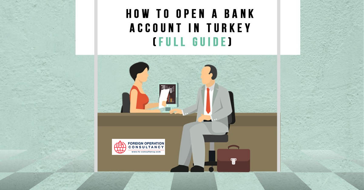 how to open a business bank account in turkey